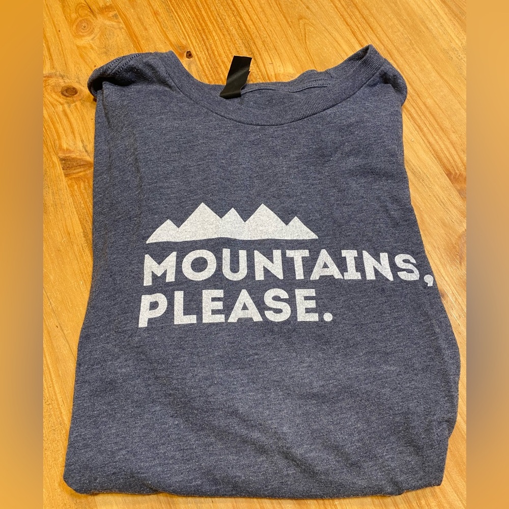Mountains, Please T-Shirt
